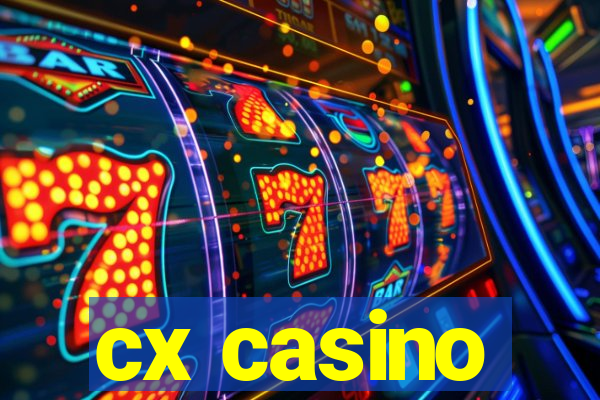 cx casino