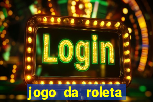 jogo da roleta como jogar