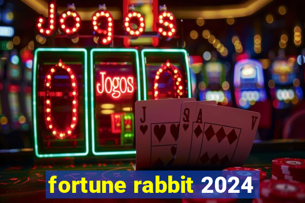 fortune rabbit 2024