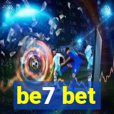 be7 bet