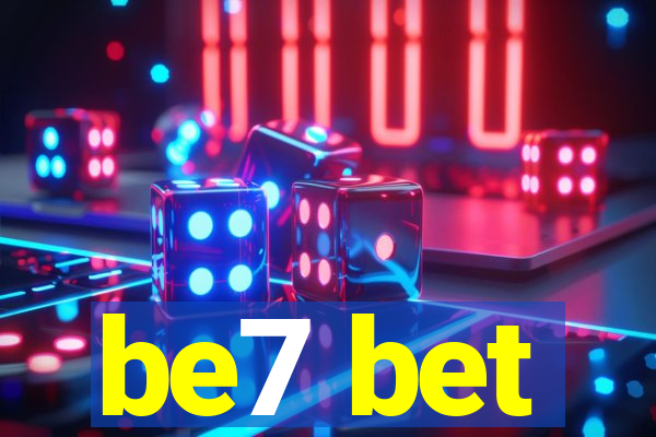 be7 bet