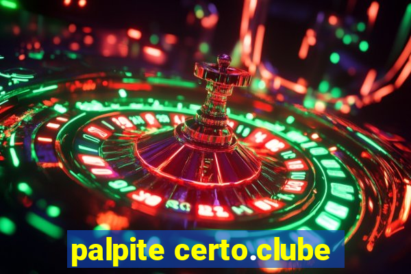 palpite certo.clube