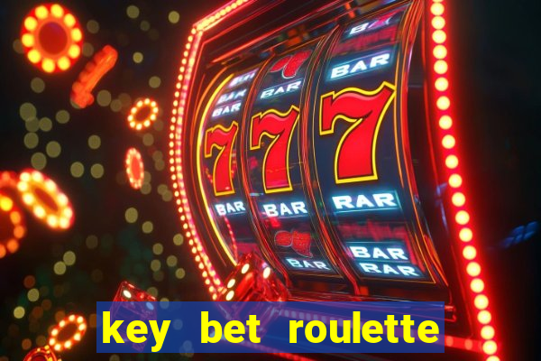 key bet roulette free play