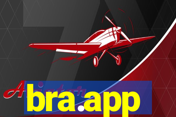 bra.app