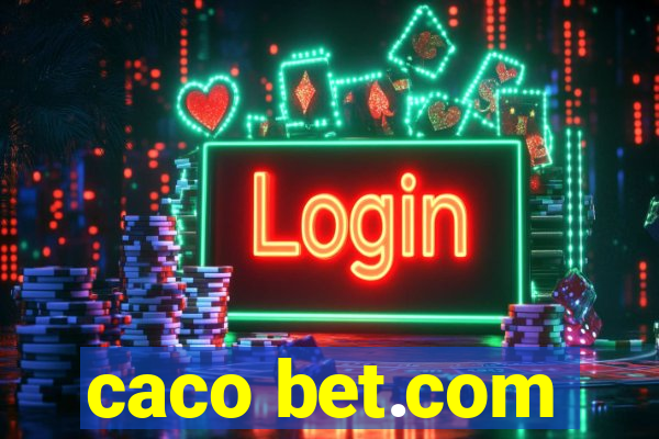 caco bet.com