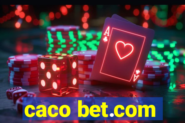 caco bet.com