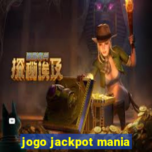 jogo jackpot mania