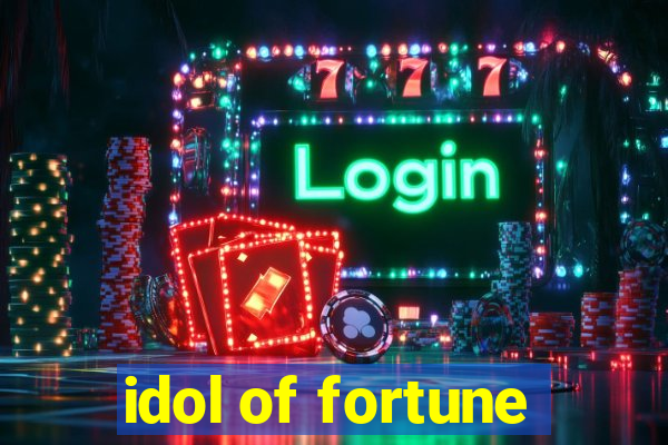 idol of fortune