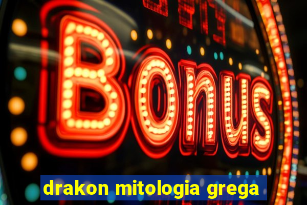 drakon mitologia grega