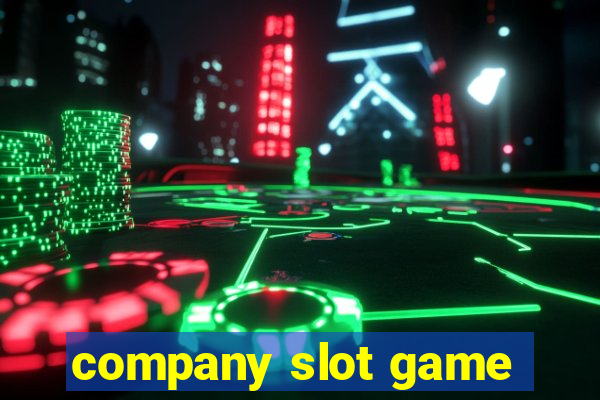 company slot game