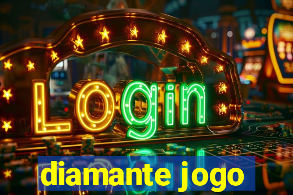 diamante jogo