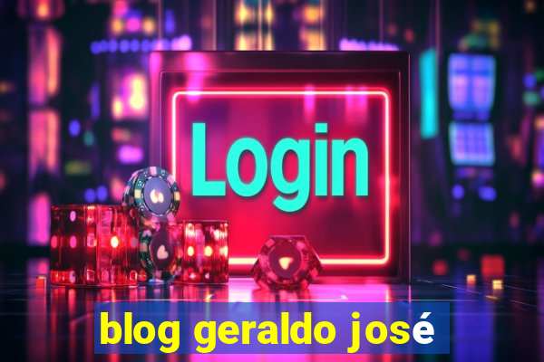 blog geraldo josé