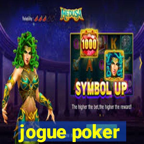 jogue poker