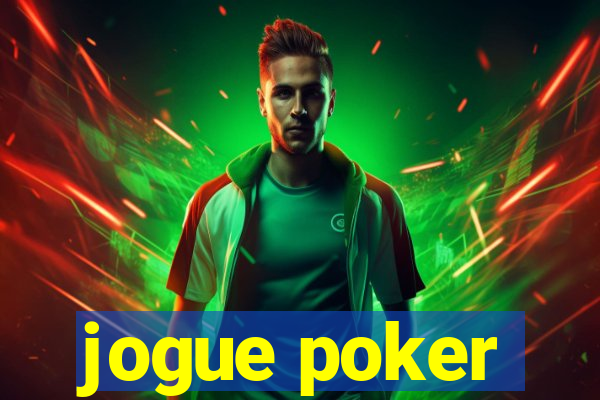 jogue poker