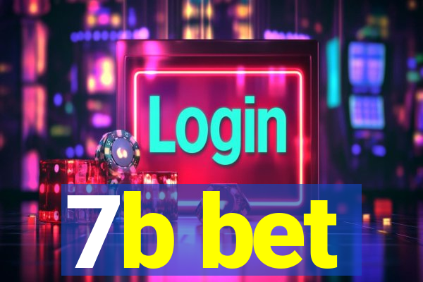 7b bet