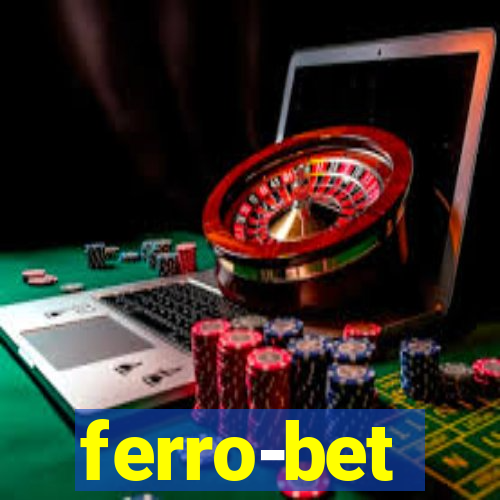 ferro-bet