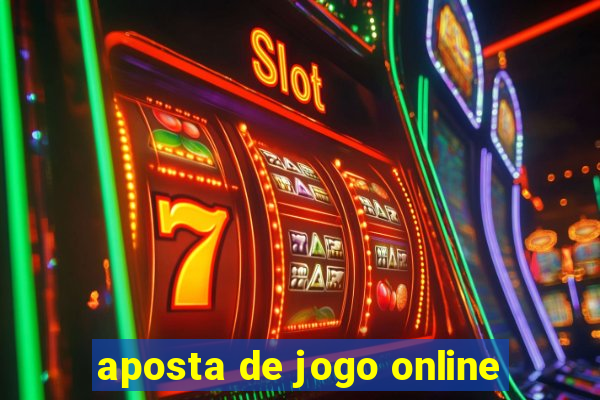 aposta de jogo online