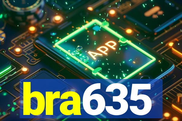 bra635