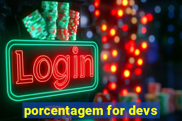 porcentagem for devs