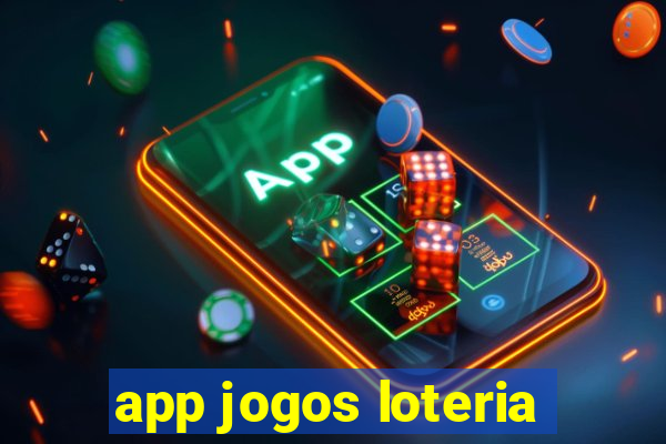 app jogos loteria