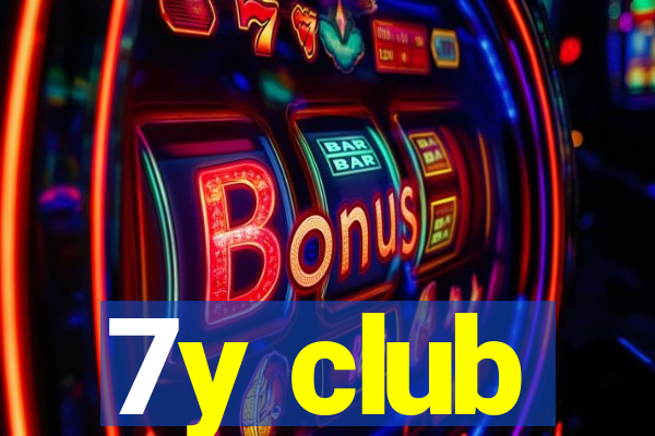 7y club