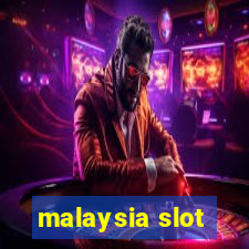 malaysia slot