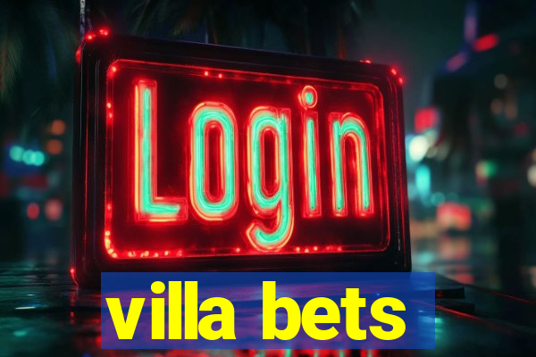 villa bets