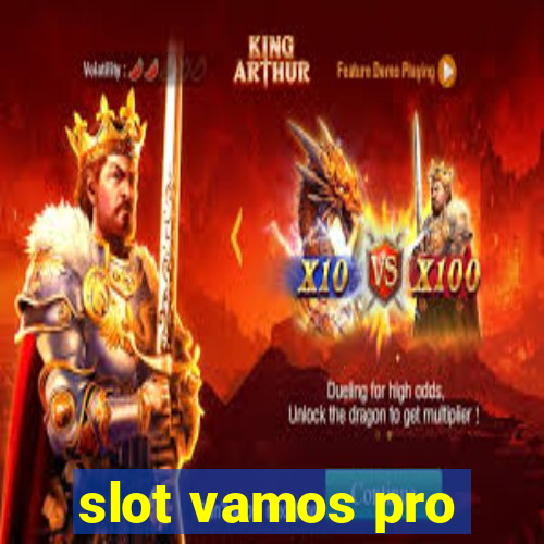 slot vamos pro