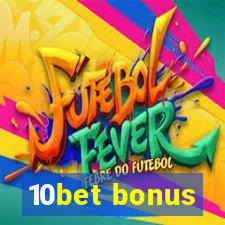 10bet bonus