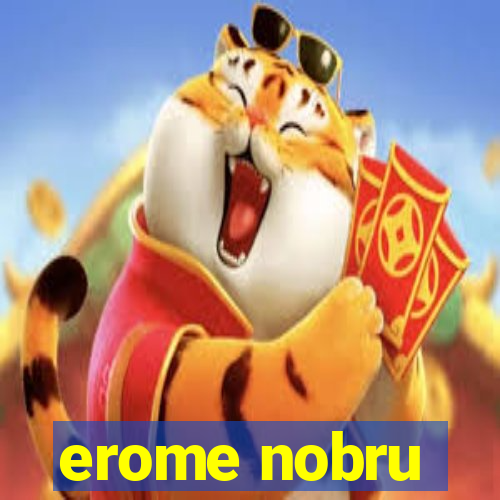 erome nobru