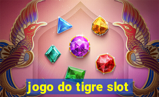 jogo do tigre slot