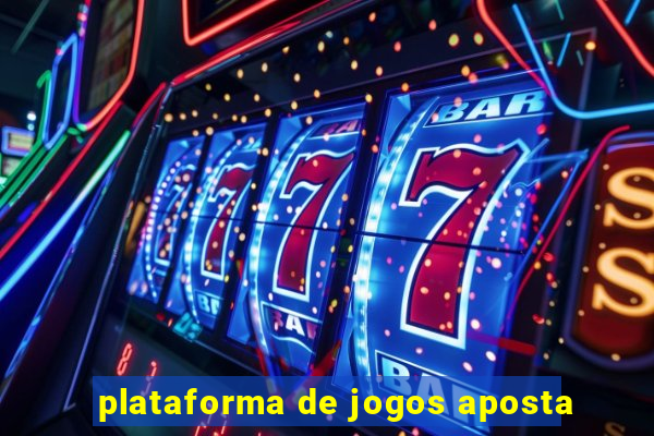 plataforma de jogos aposta