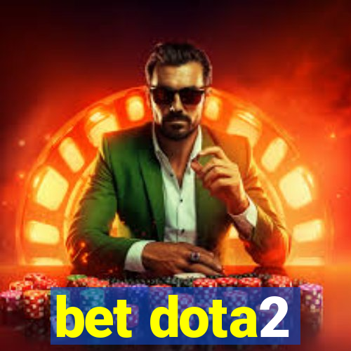 bet dota2