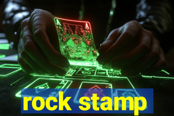 rock stamp