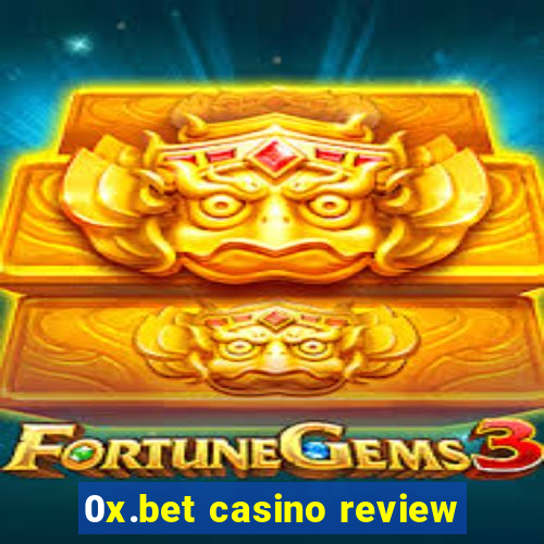 0x.bet casino review