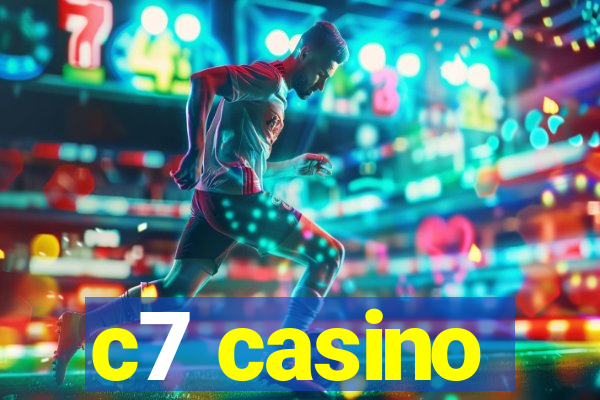 c7 casino