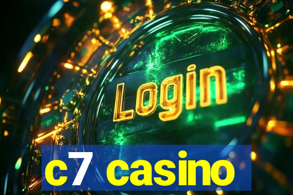 c7 casino