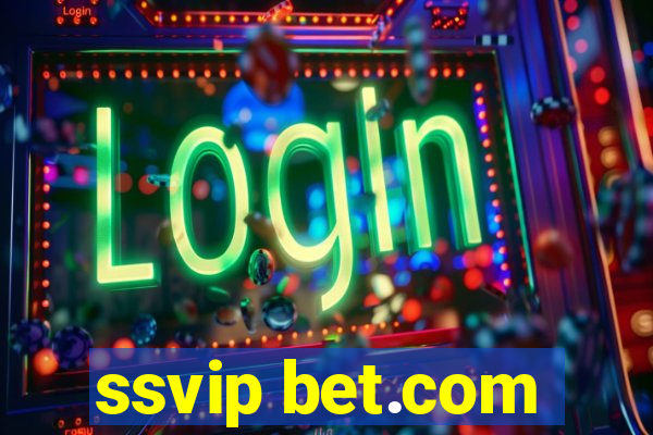 ssvip bet.com