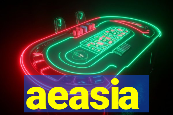 aeasia