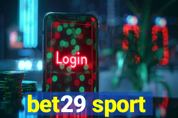 bet29 sport