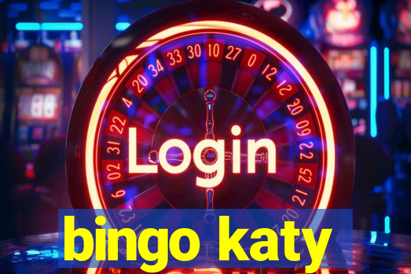 bingo katy