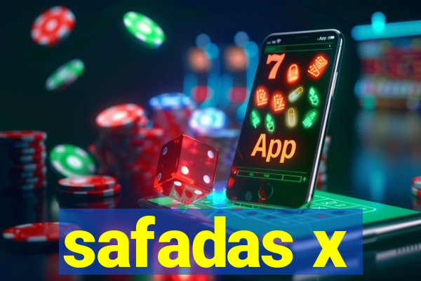 safadas x