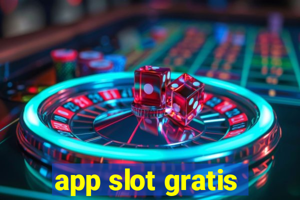 app slot gratis