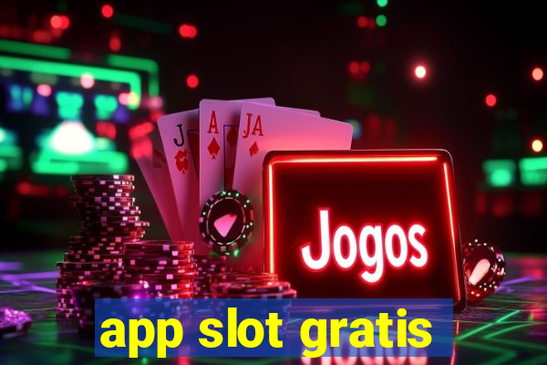 app slot gratis