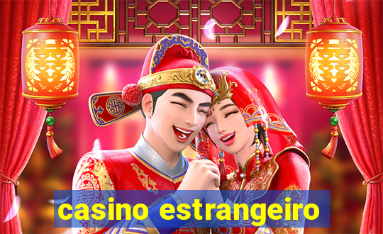 casino estrangeiro