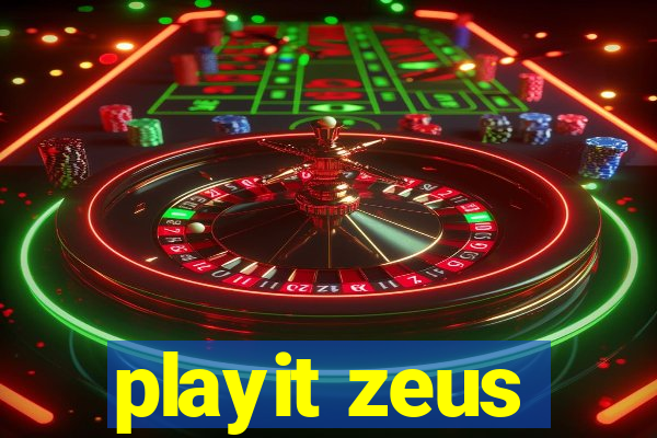 playit zeus