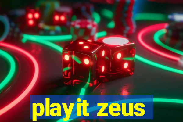 playit zeus