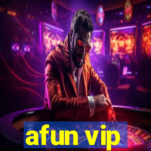 afun vip