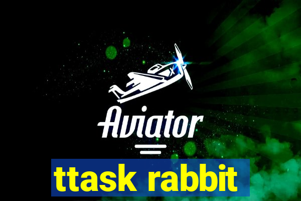 ttask rabbit