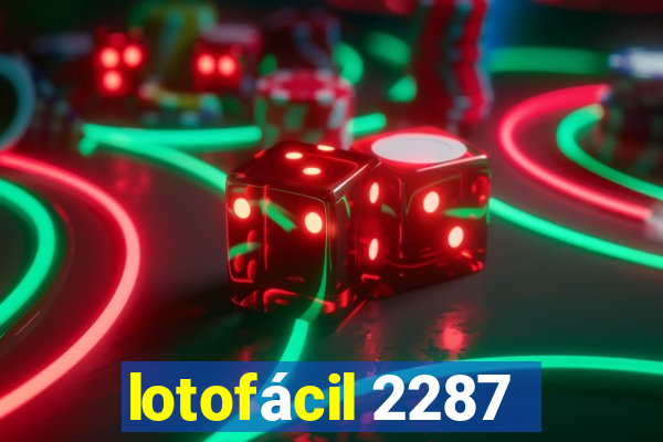 lotofácil 2287